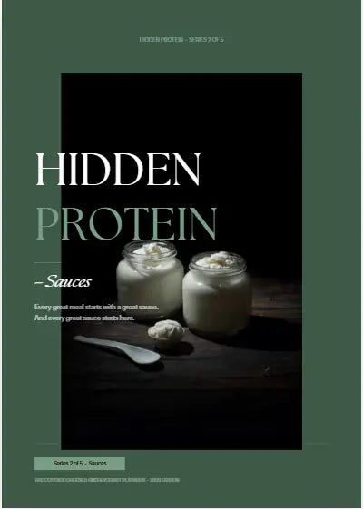 Hidden Protein Series 2- Sauces